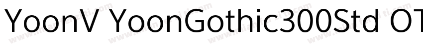 YoonV YoonGothic300Std OTF 40字体转换